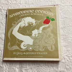 Aphrodisiac Cookery Book